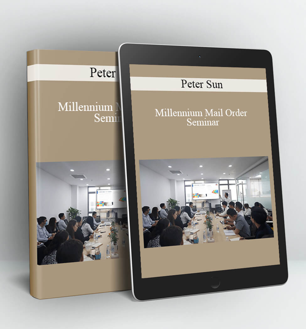 Millennium Mail Order Seminar - Peter Sun