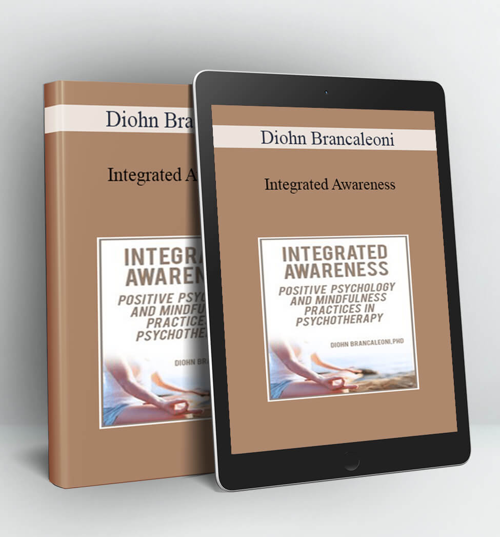 Integrated Awareness - Diohn Brancaleoni