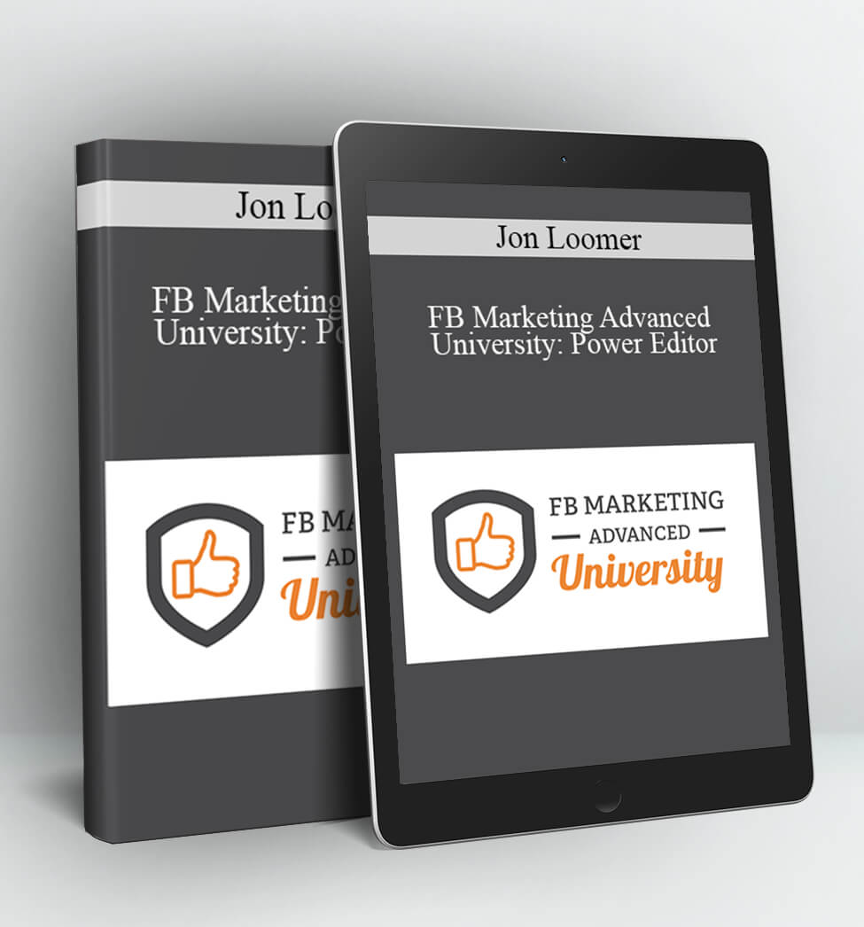 FB Marketing Advanced University: Power Editor - Jon Loomer