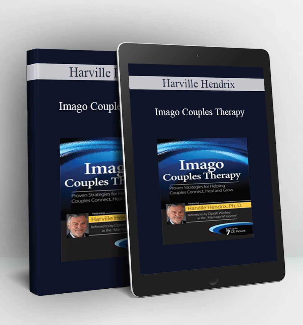 Imago Couples Therapy with Harville Hendrix