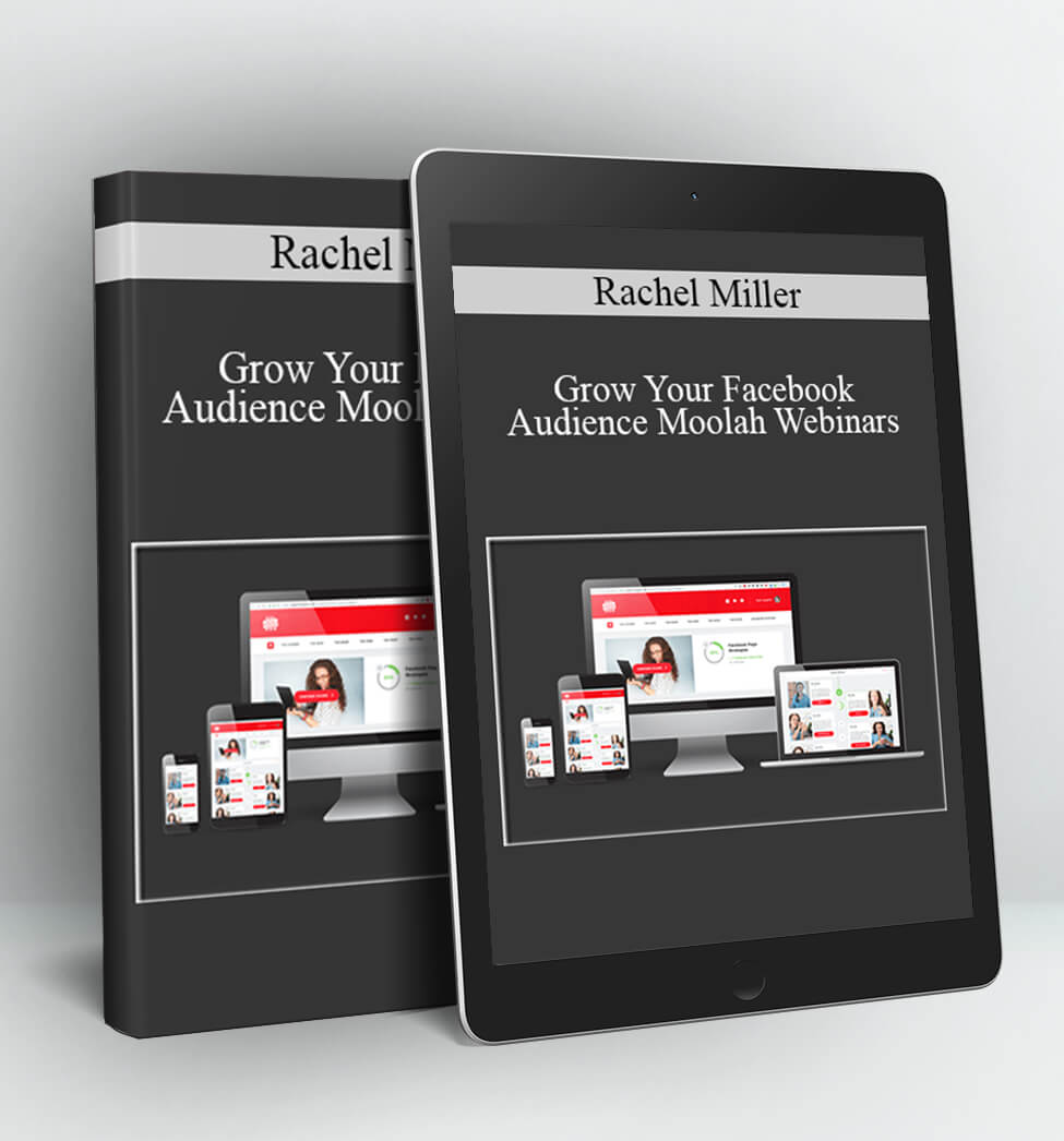 Grow Your Facebook Audience Moolah Webinars - Rachel Miller