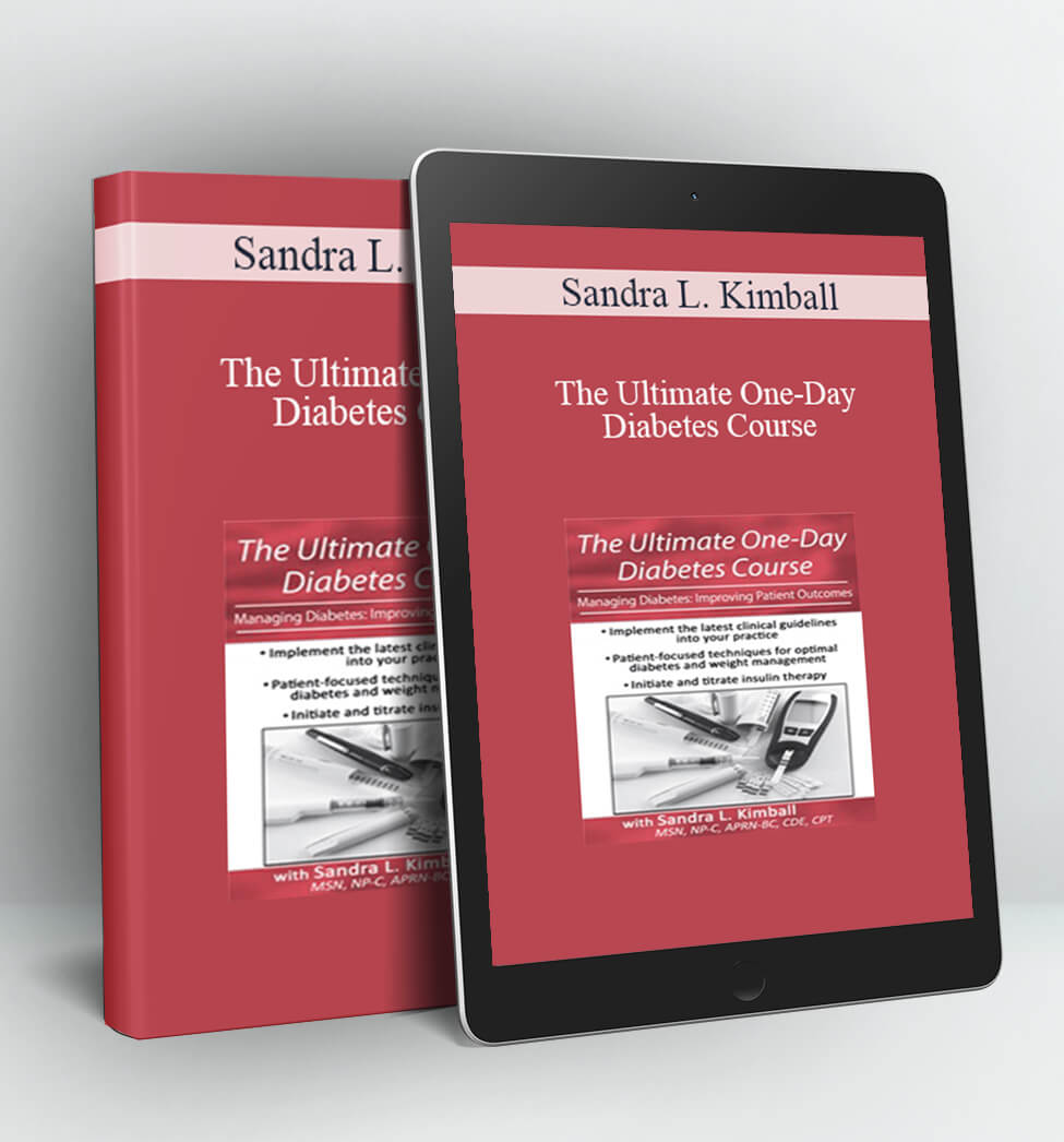 The Ultimate One-Day Diabetes Course - Sandra L. Kimball