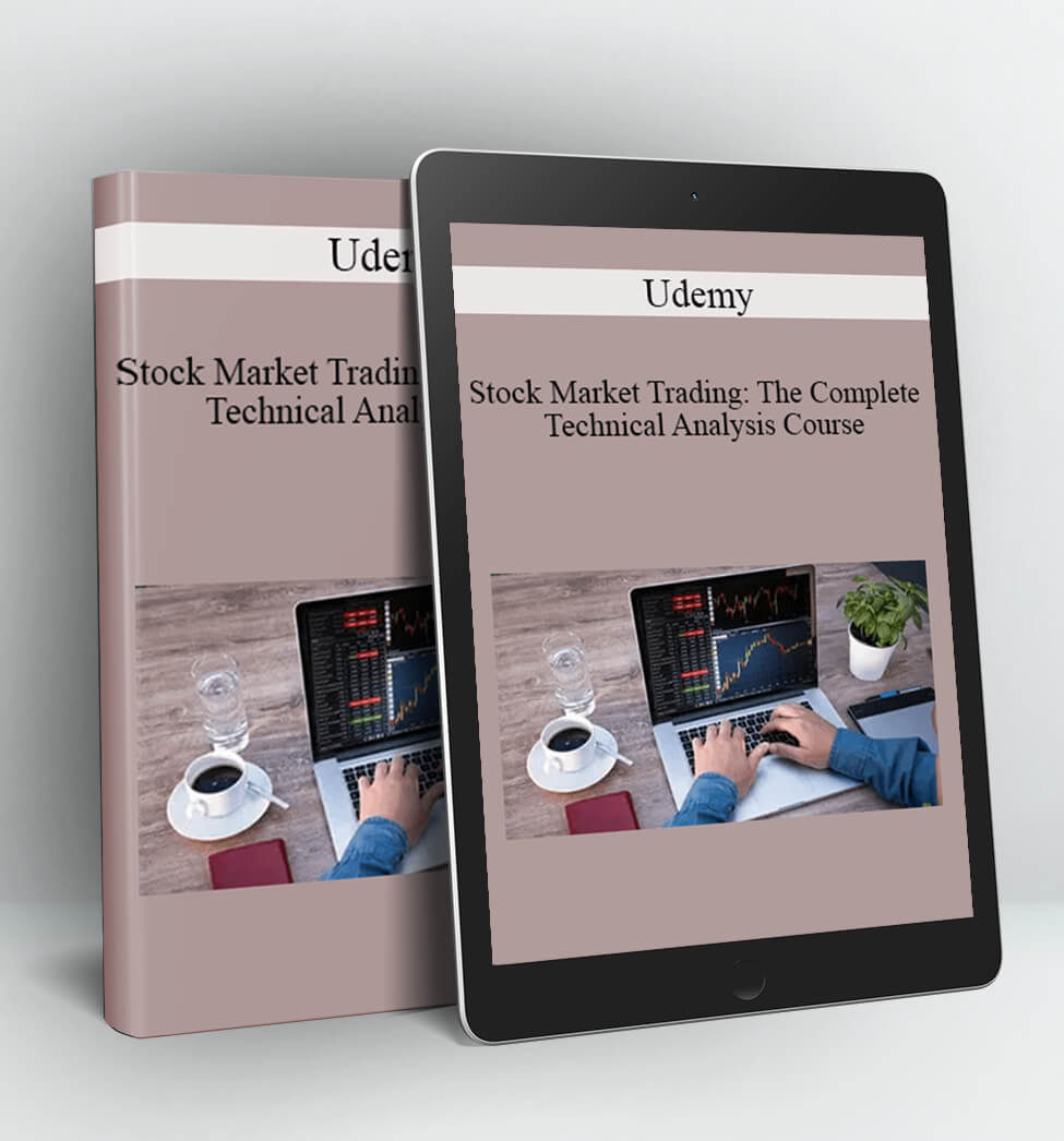 Udemy - Stock Market Trading: The Complete Technical Analysis Course