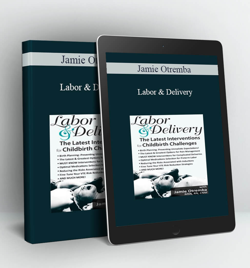 Labor & Delivery - Jamie Otremba