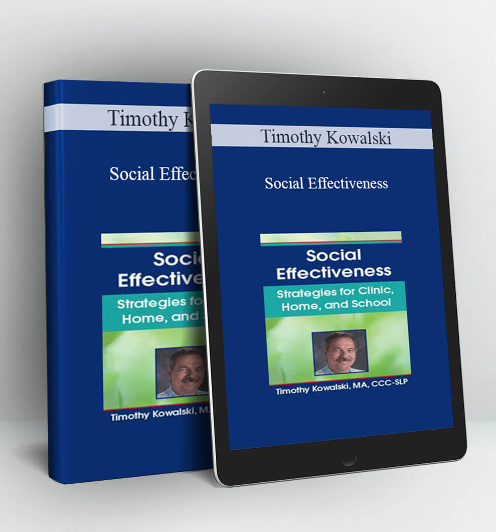 Social Effectiveness - Timothy Kowalski