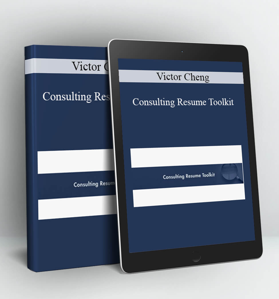 Consulting Resume Toolkit - Victor Cheng