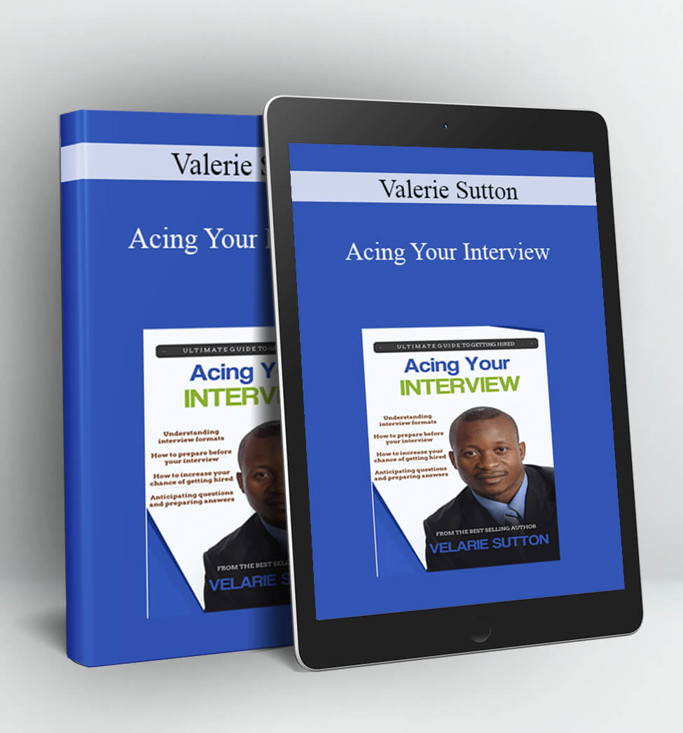 Acing Your Interview - Valerie Sutton