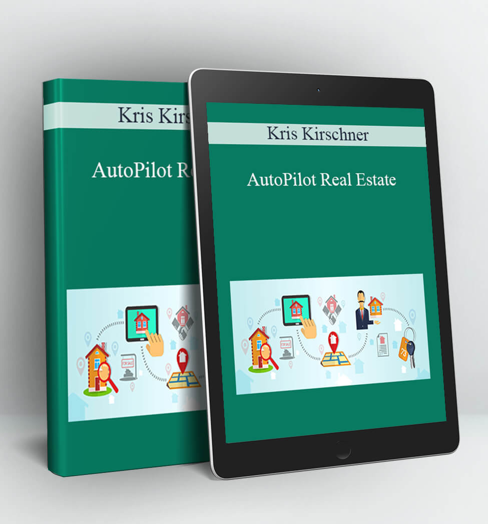 AutoPilot Real Estate - Kris Kirschner