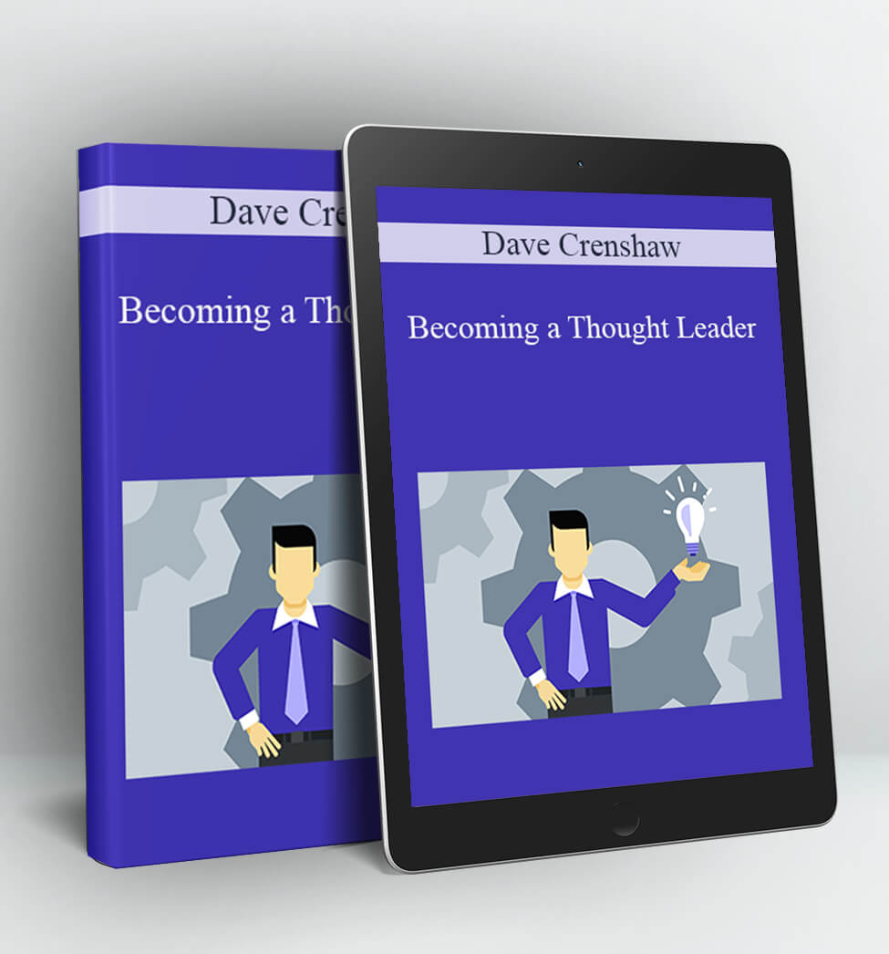 Becoming a Thought Leader - Dave Crenshaw