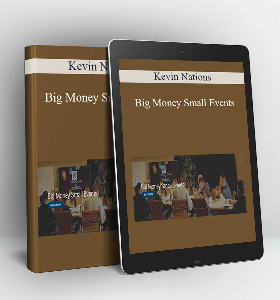 Big Money Small Events - Kevin Nations