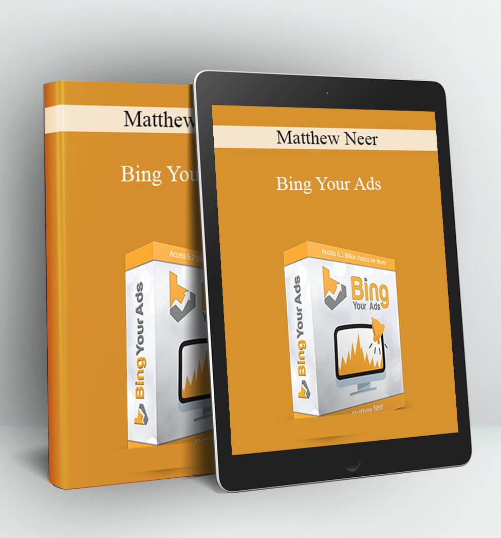 Bing Your Ads - Matthew Neer