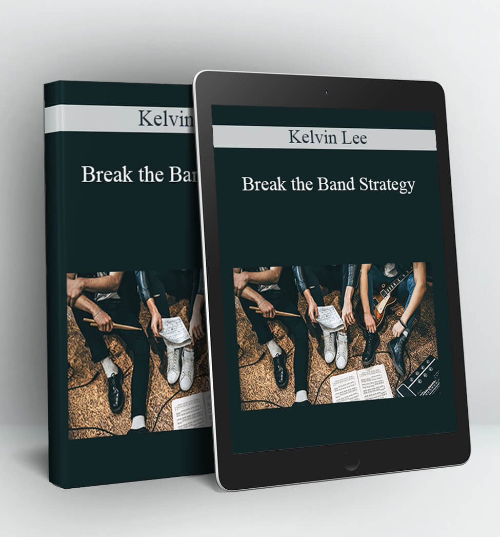 Break the Band Strategy - Kelvin Lee