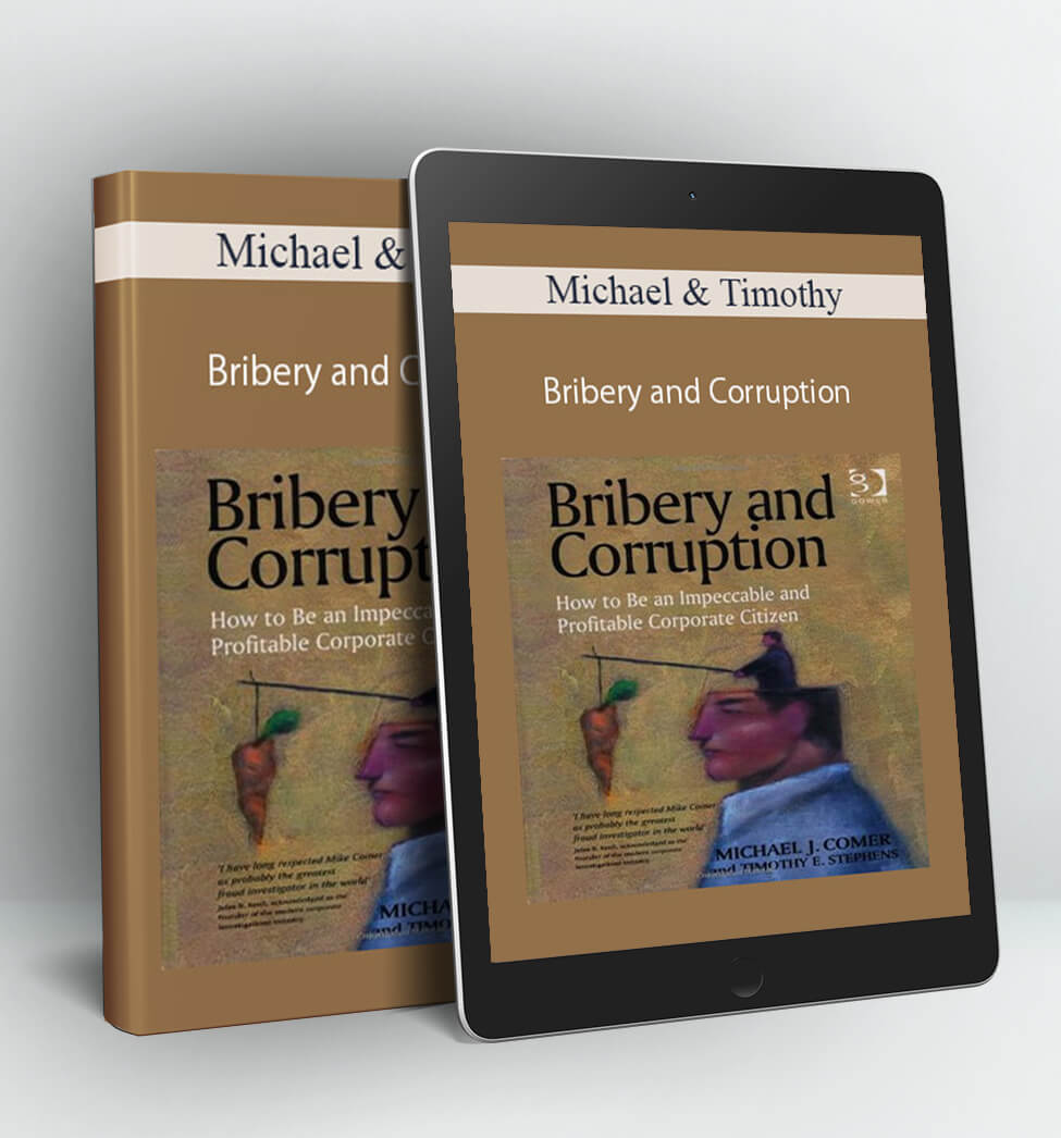 Bribery and Corruption - Michael Comer & Timothy Stephens