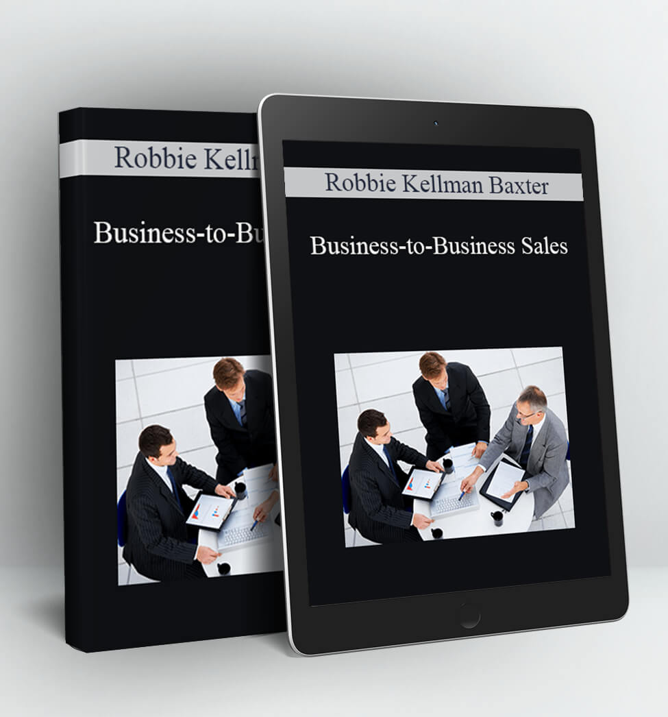 Business-to-Business Sales - Robbie Kellman Baxter