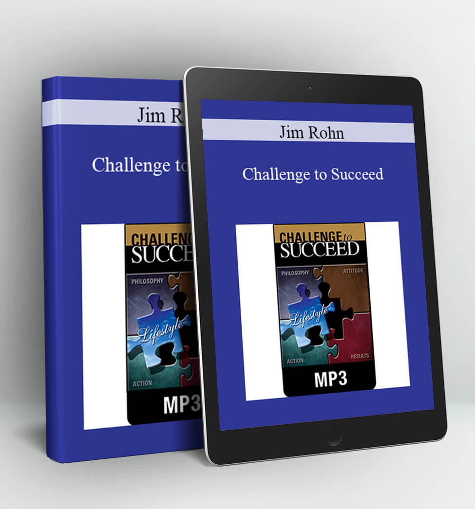 Challenge to Succeed - Jim Rohn