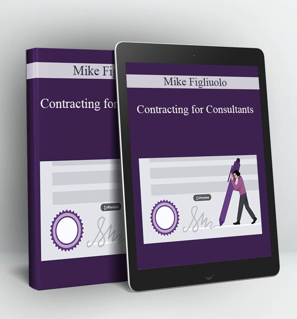 Contracting for Consultants - Mike Figliuolo