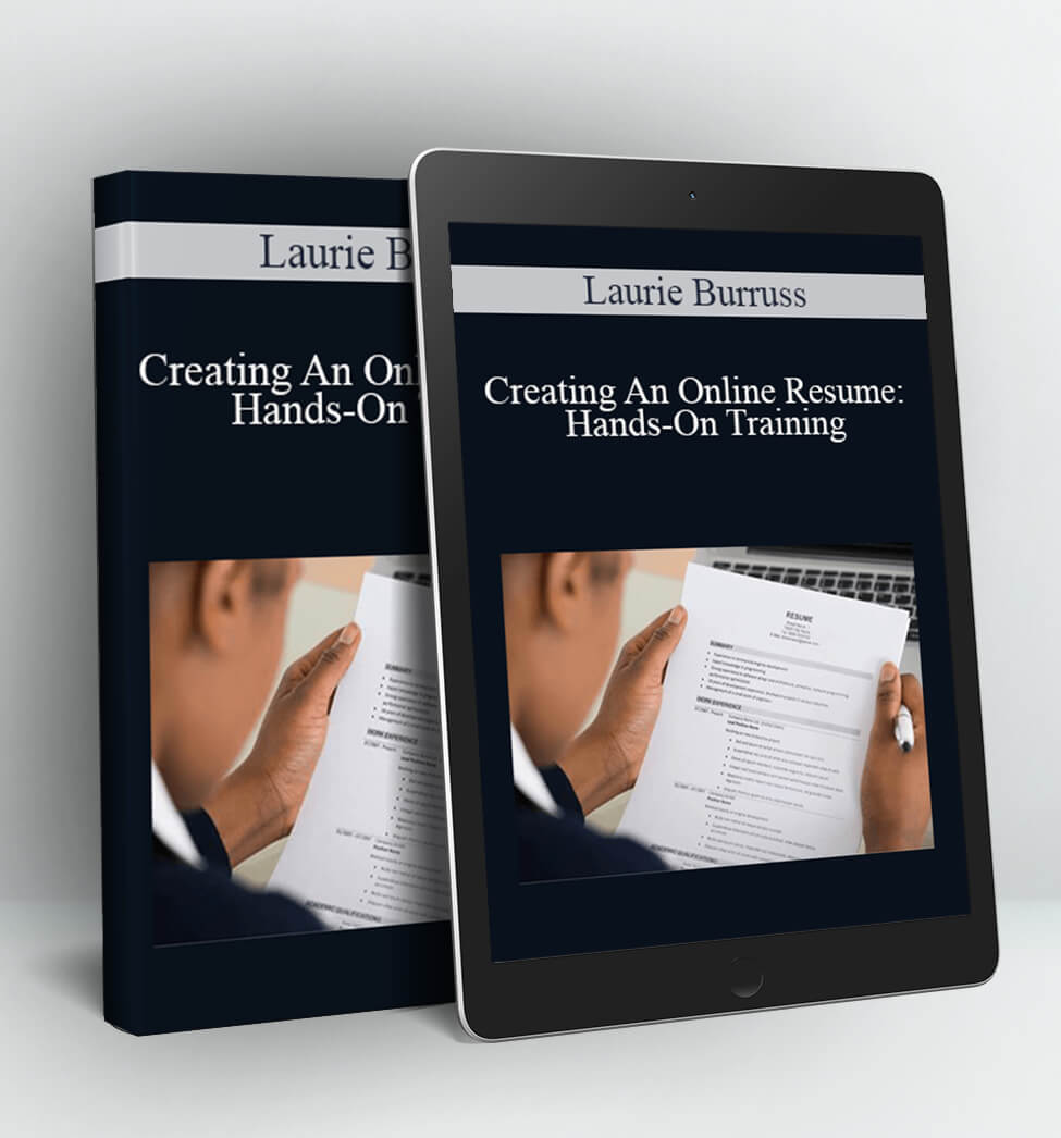 Creating An Online Resume: Hands-On Training - Laurie Burruss