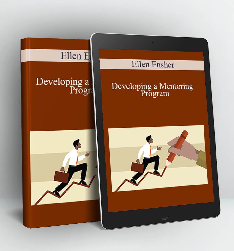 Developing a Mentoring Program - Ellen Ensher