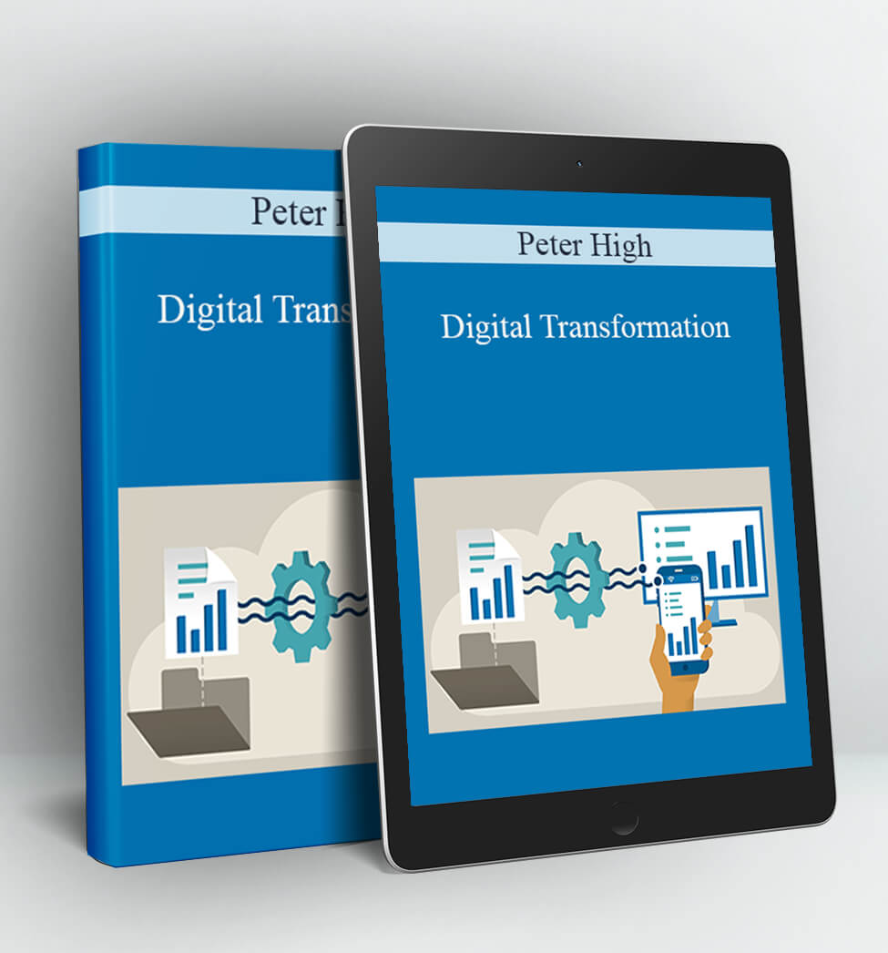Digital Transformation - Peter High