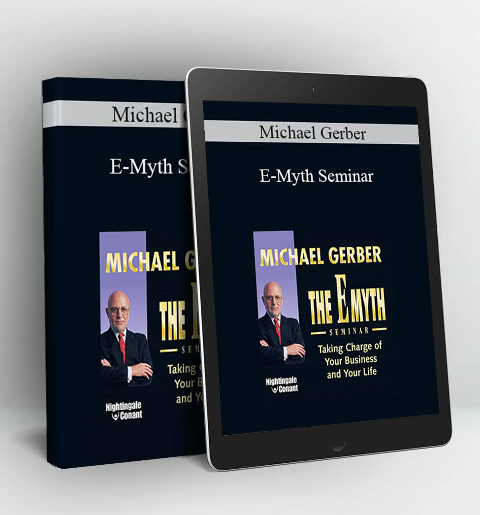 E-Myth Seminar - Michael Gerber