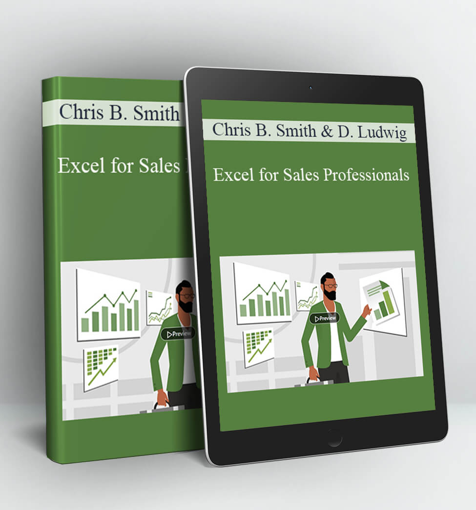 Excel for Sales Professionals - Chris B. Smith