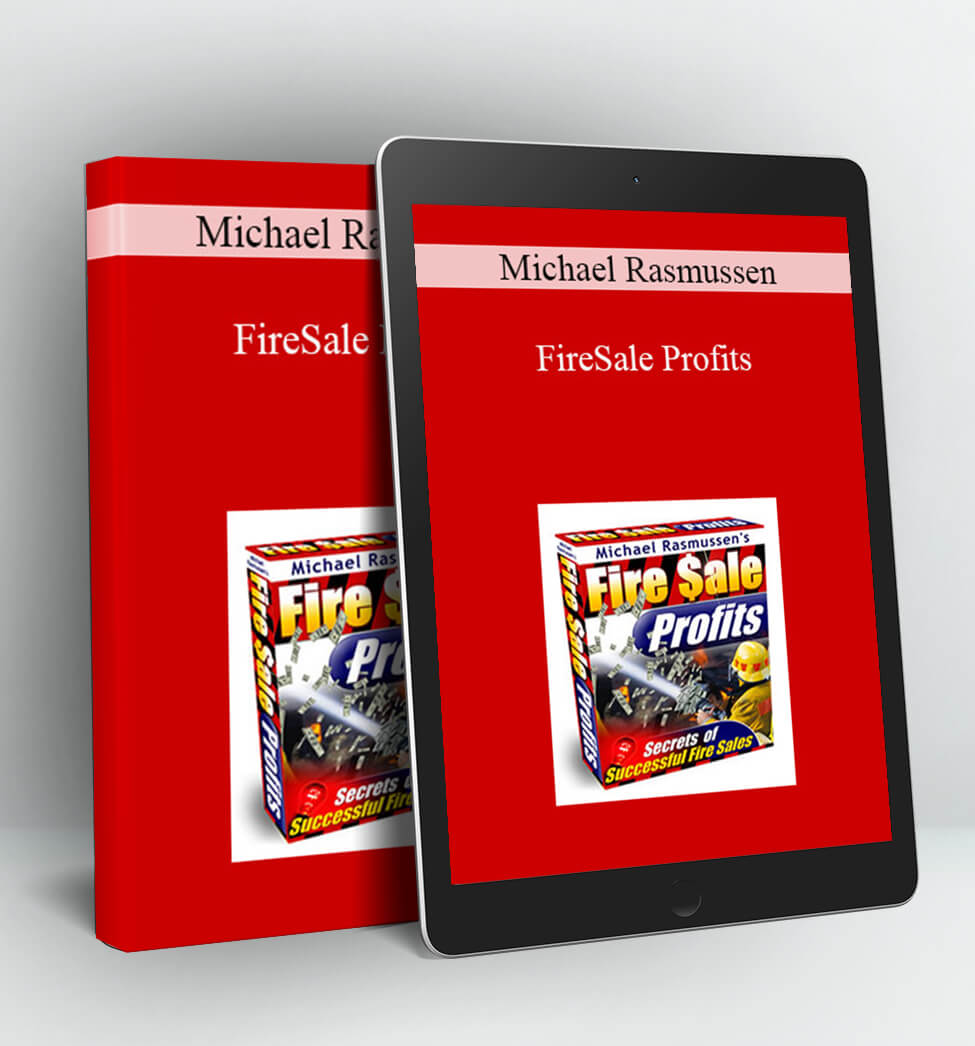 FireSale Profits - Michael Rasmussen