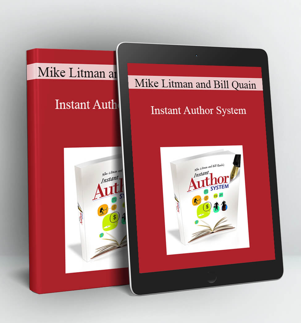 Instant Author System - Mike Litman and Bill Quain