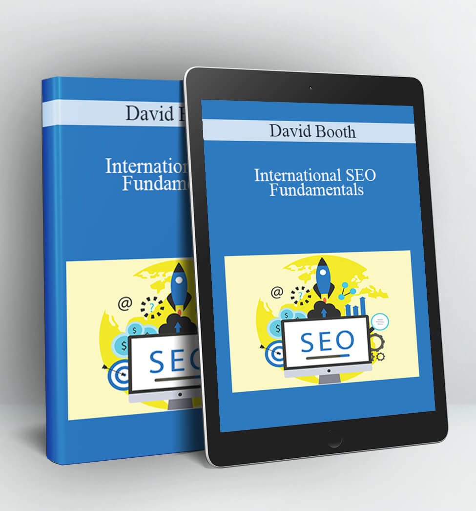 International SEO Fundamentals - David Booth