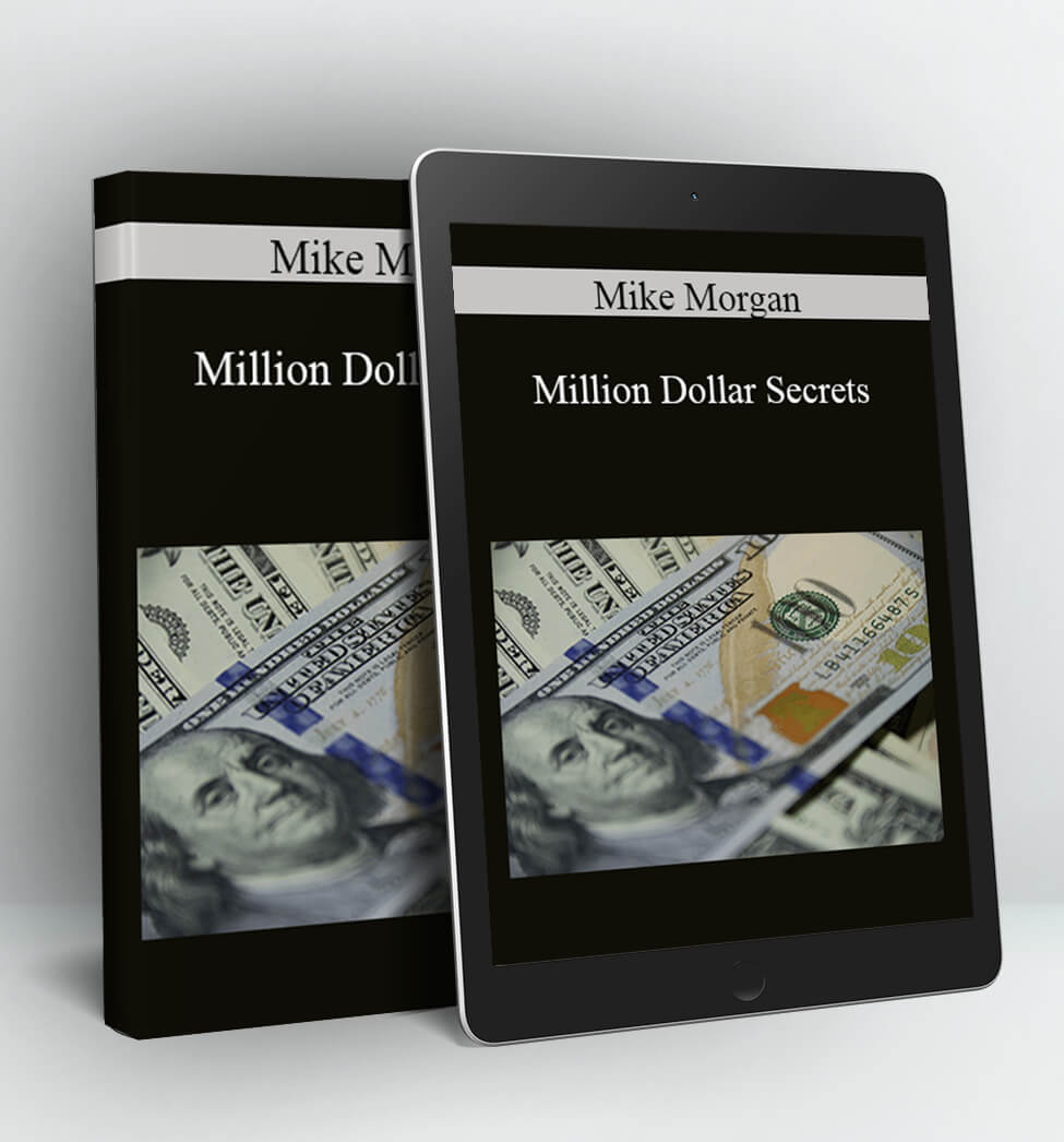 Million Dollar Secrets - Mike Morgan