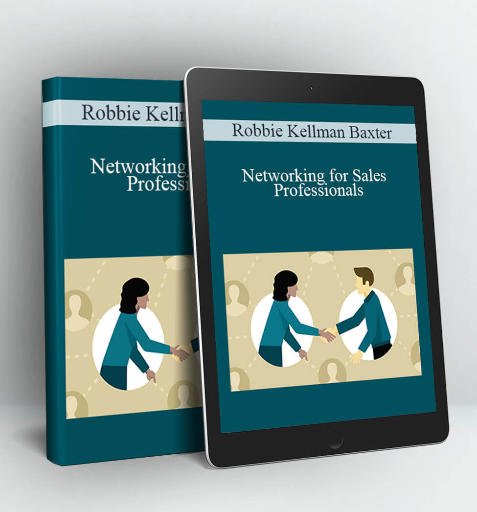 Networking for Sales Professionals - Robbie Kellman Baxter