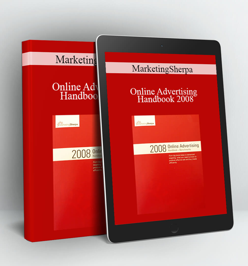 Online Advertising Handbook 2008 - MarketingSherpa