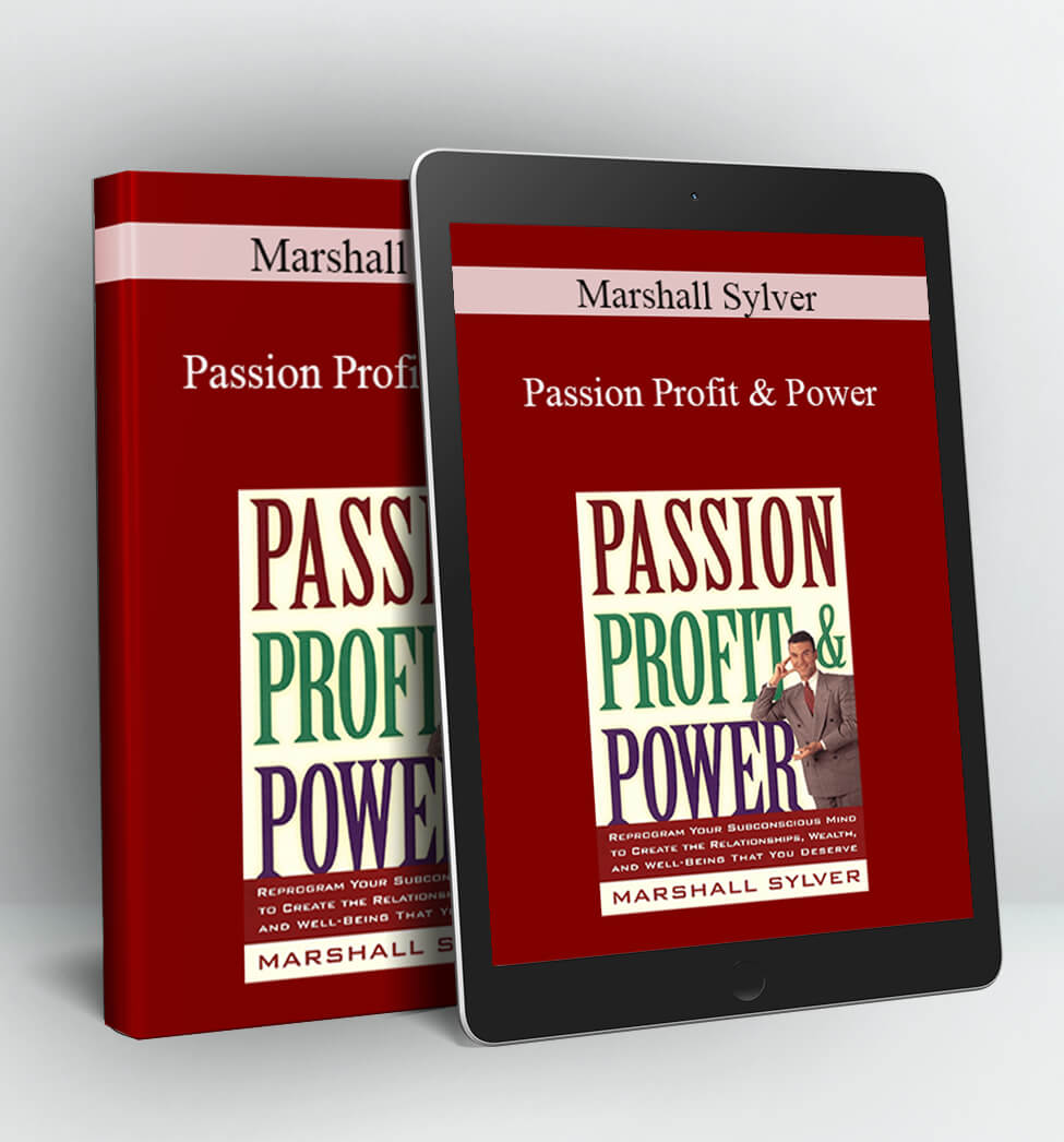Passion Profit & Power - Marshall Sylver