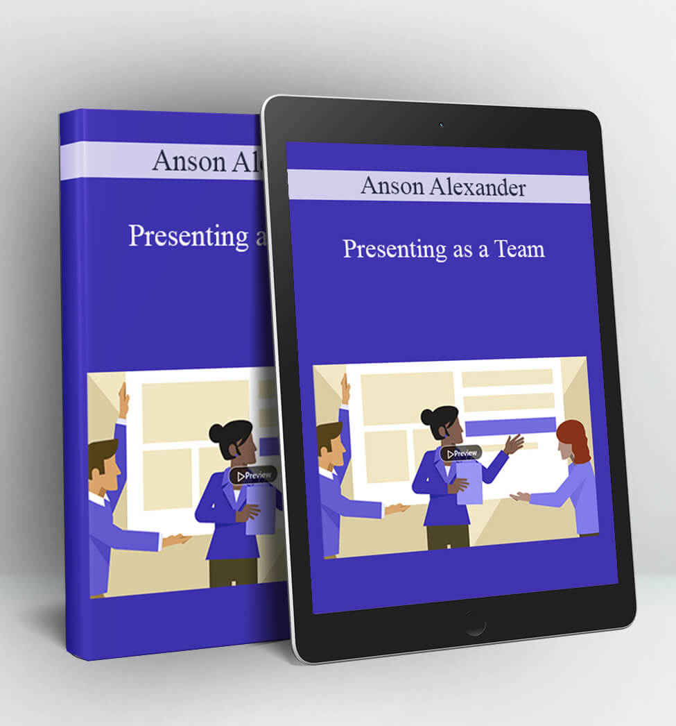 Presenting as a Team - Anson Alexander