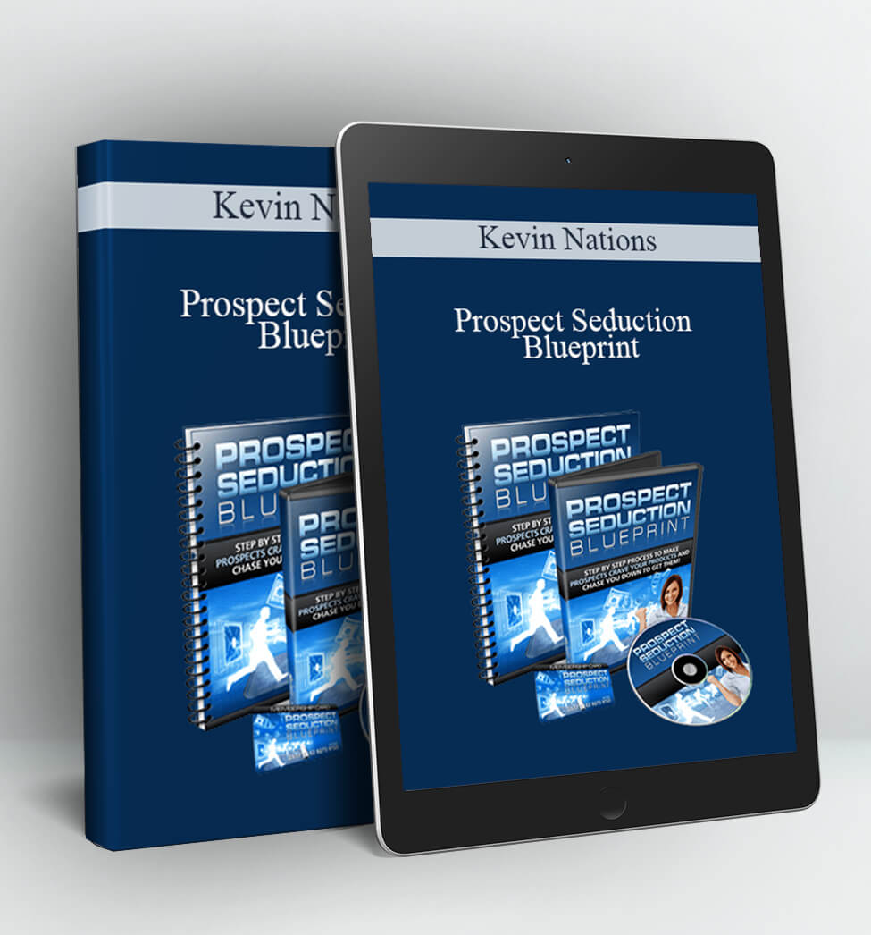 Prospect Seduction Blueprint - Kevin Nations