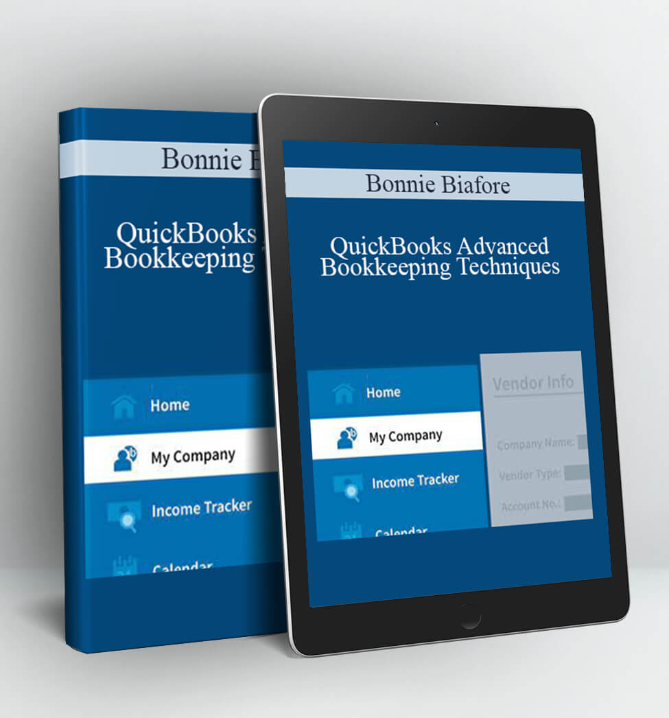 QuickBooks Advanced Bookkeeping Techniques - Bonnie Biafore