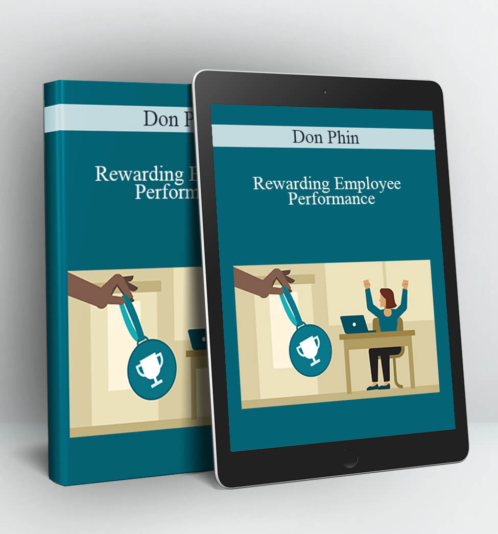 Rewarding Employee Performance - Don Phin