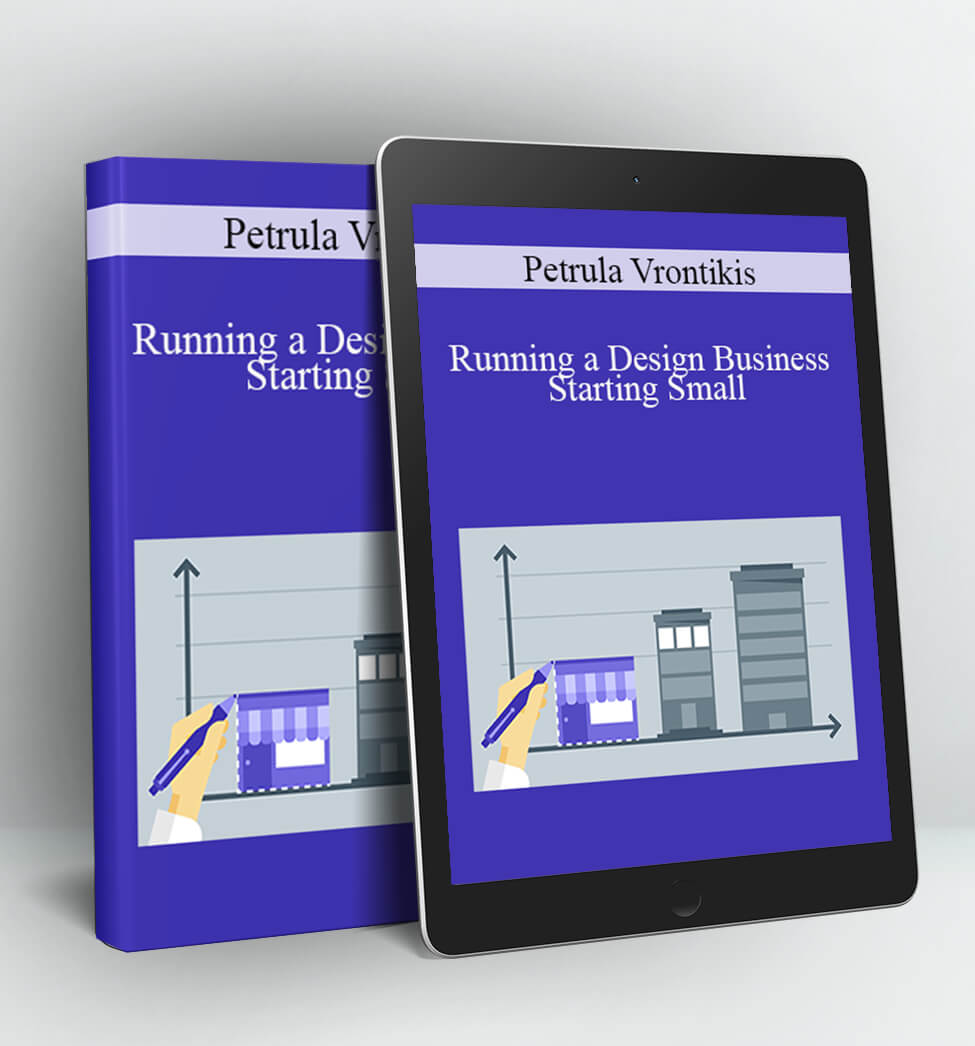 Running a Design Business - Starting Small - Petrula Vrontikis