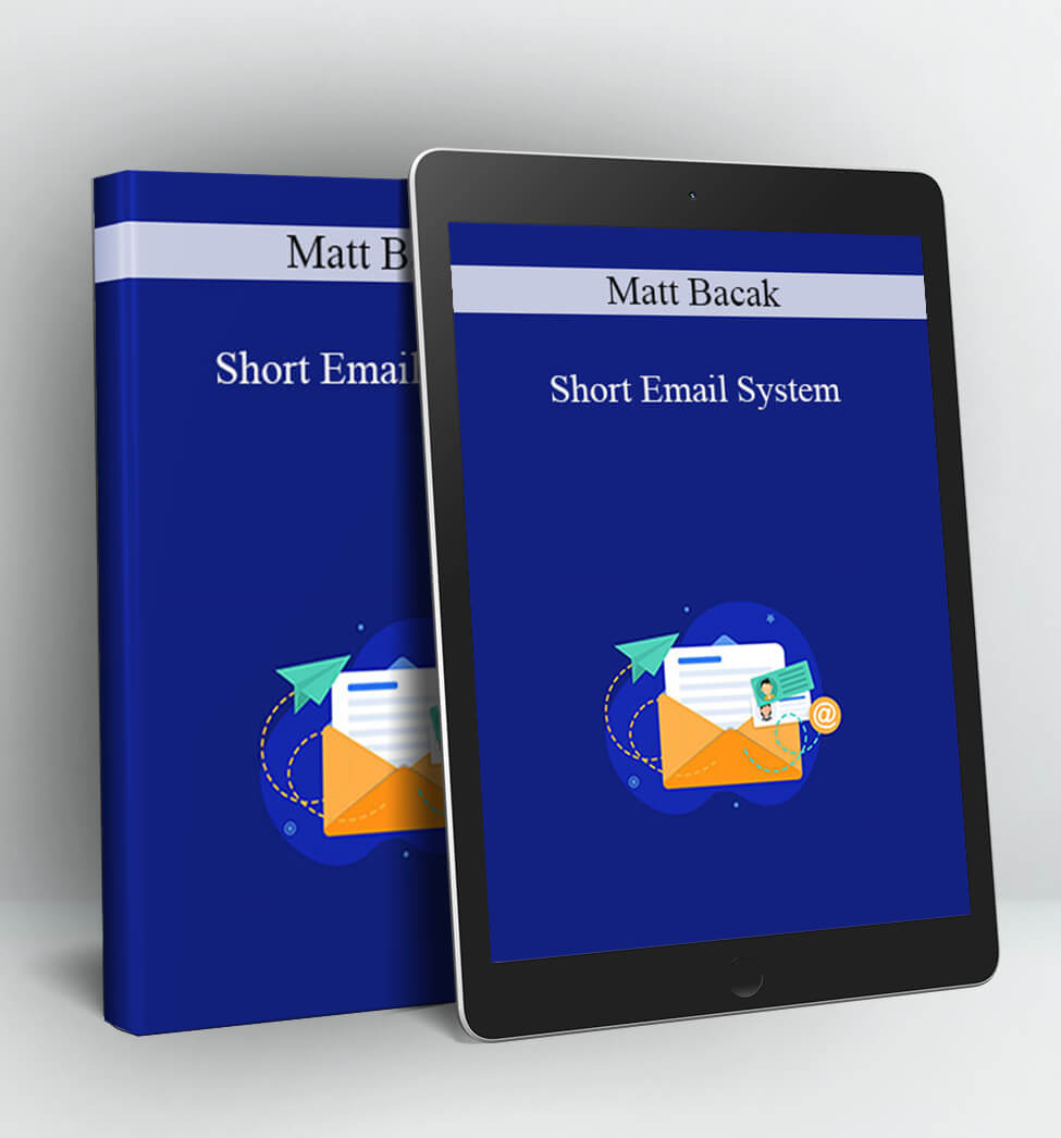 Short Email System - Matt Bacak