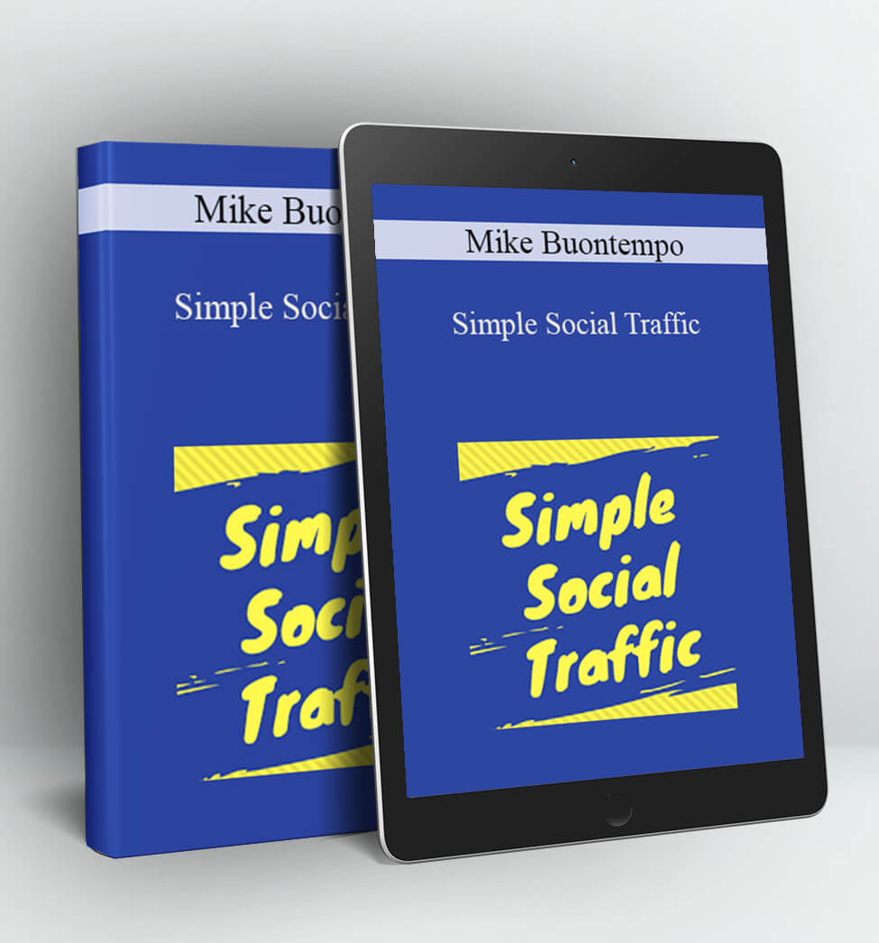 Simple Social Traffic - Mike Buontempo