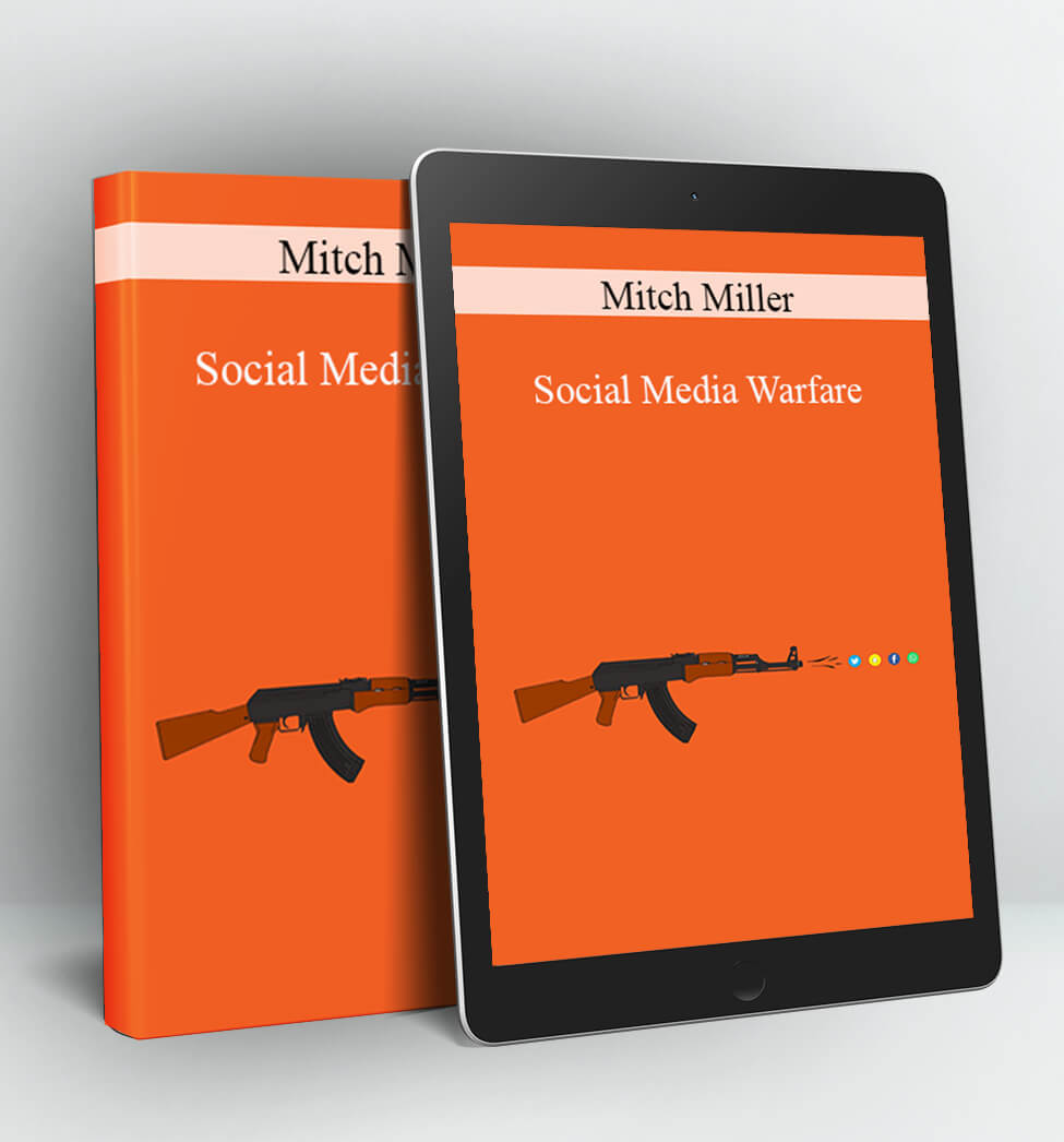 Social Media Warfare - Mitch Miller