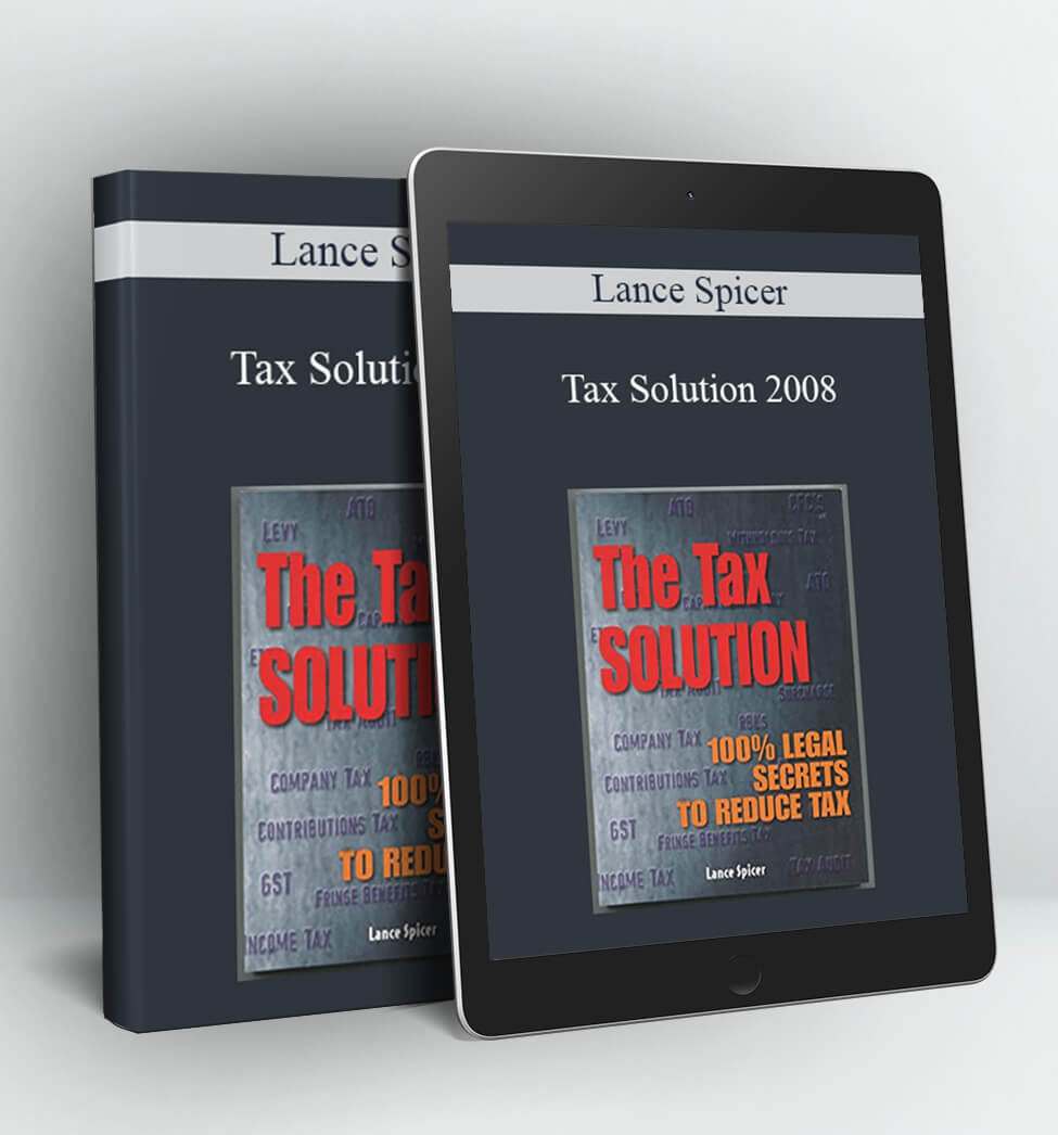 Tax Solution 2008 - Lance Spicer