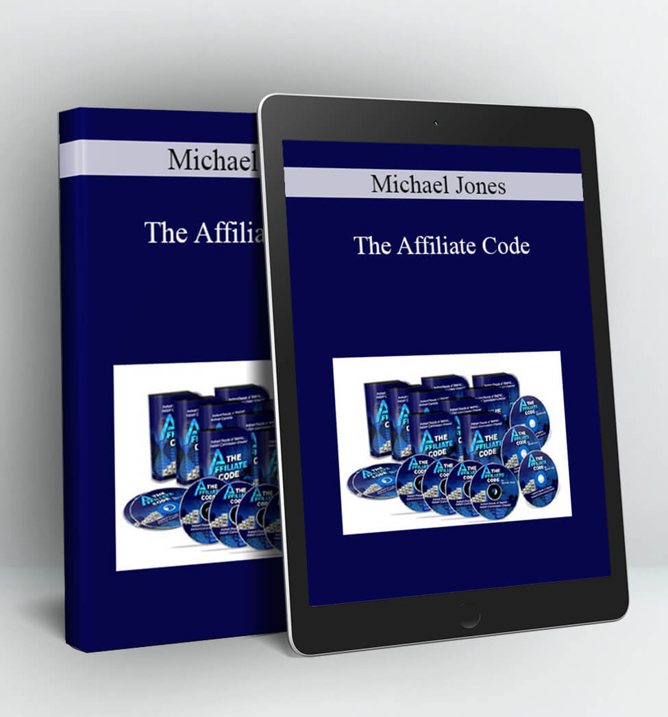 The Affiliate Code - Michael Jones