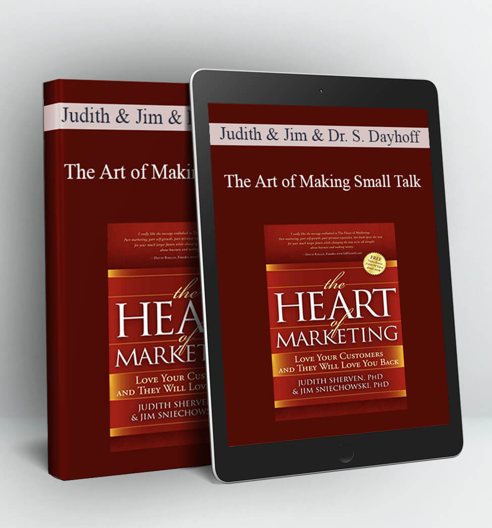 The Art of Making Small Talk - Judith & Jim with Dr. Signe Dayhoff