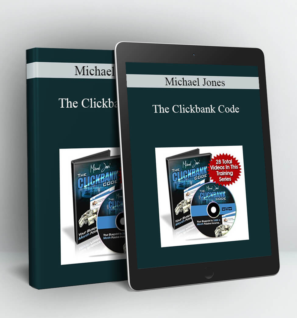 The Clickbank Code - Michael Jones