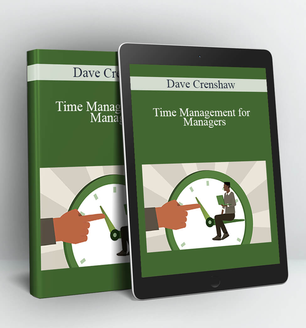 Time Management for Managers - Dave Crenshaw