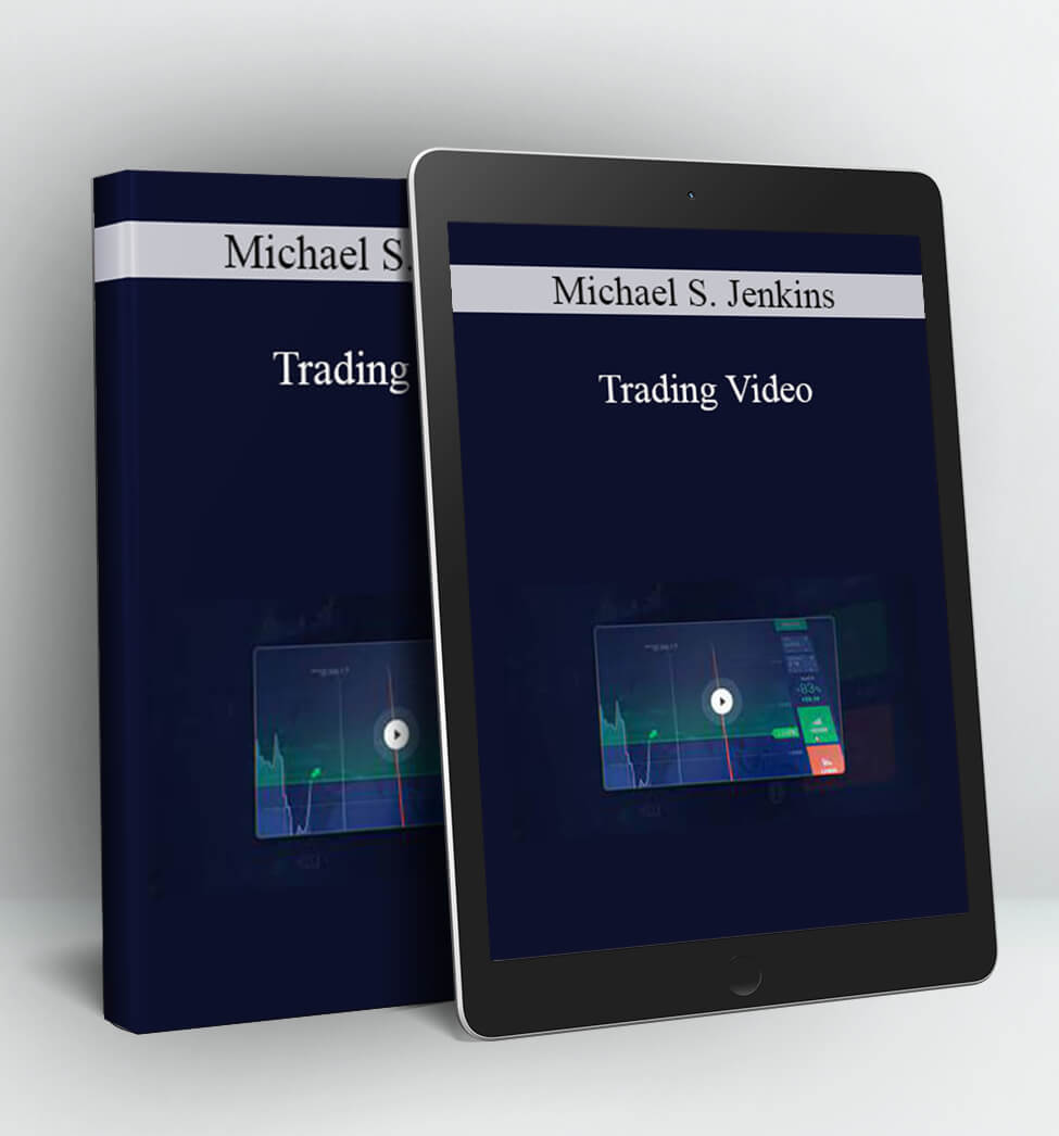 Trading Video - Michael S. Jenkins