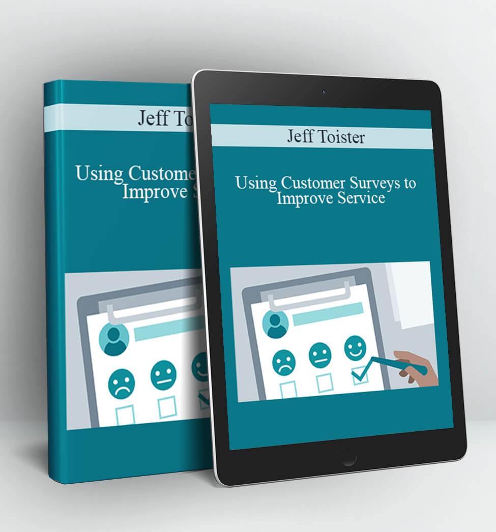 Using Customer Surveys to Improve Service - Jeff Toister