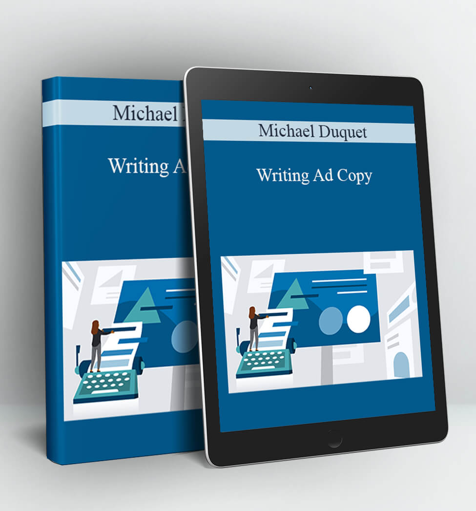 Writing Ad Copy - Michael Duquet