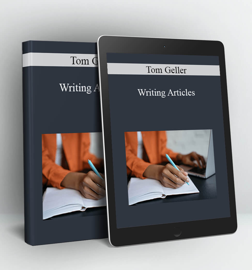 Writing Articles - Tom Geller