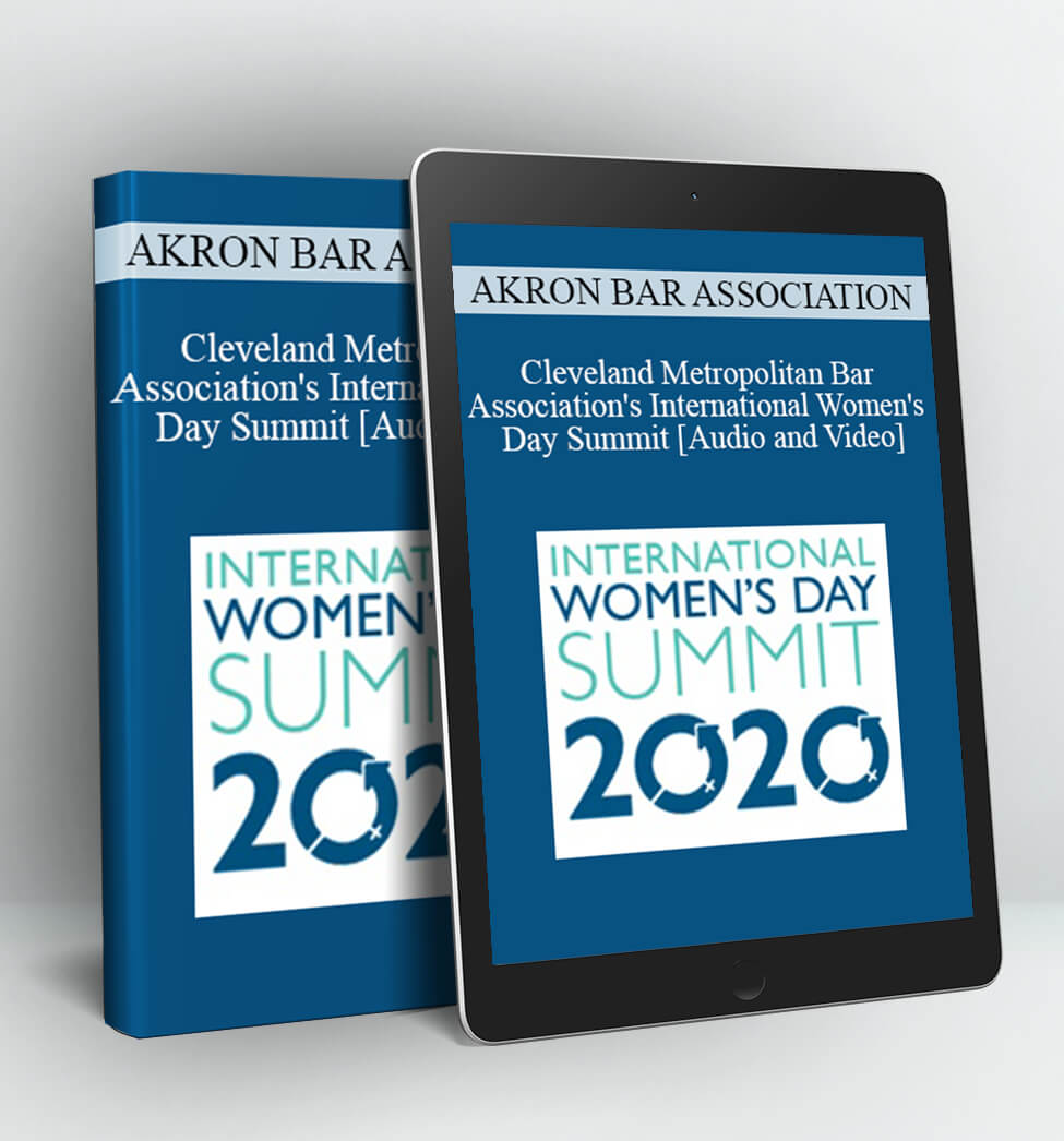 Cleveland Metropolitan Bar Association's International Women's Day Summit - Akron Bar Association